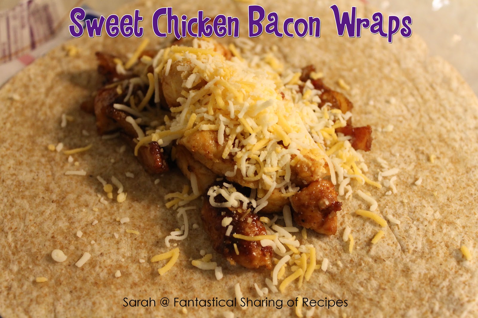 Fantastical Sharing of Recipes: Sweet Chicken Bacon Wraps