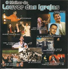 O Melhor do Louvor das Igrejas O Melhor do Louvor das Igrejas