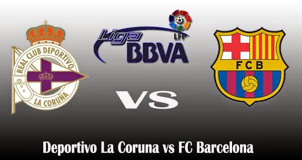 Deportivo La Coruna vs Barcelona Deportivo La Coruna vs Barcelona