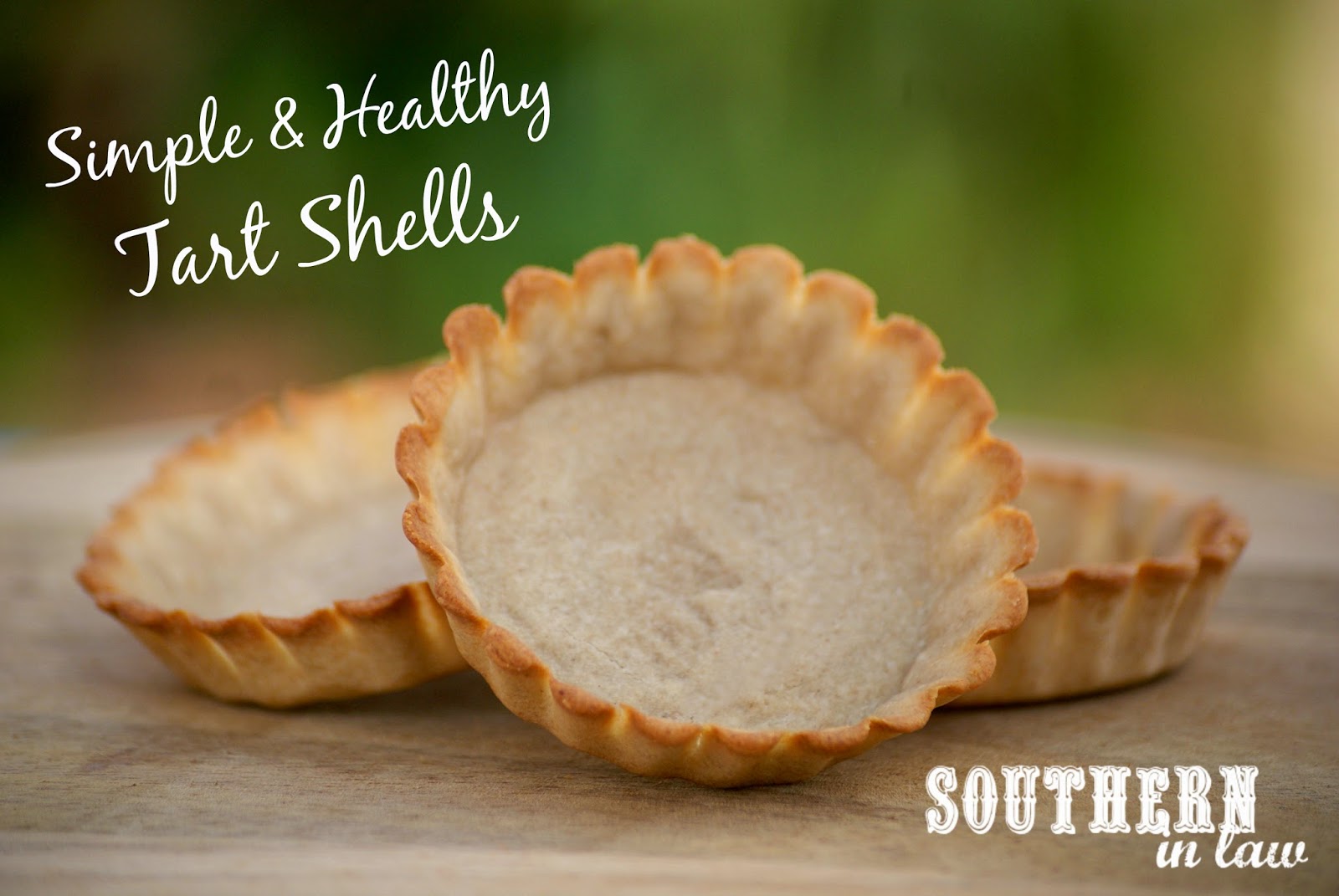 Southern In Law Recipe Super Simple Healthy Pastry Shells
