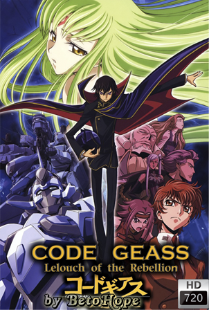 Code Geass: Lelouch of the Rebellion R1 y R2 + Ovas [720p] [Japones Subtitulado] [MEGA]