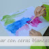 Pintar con ceras blancas