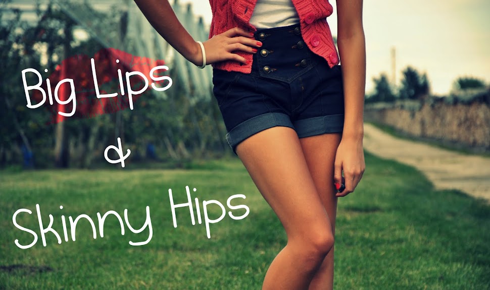 Big Lips, Skinny Hips