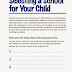 Selecting a School for Your Child
