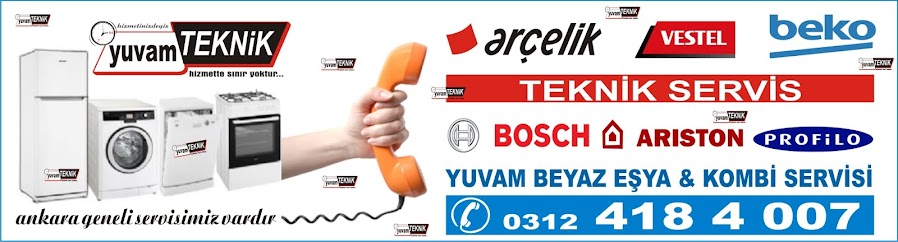 Ankara Beyaz Eşya Tamir Servisi 0312-4184007