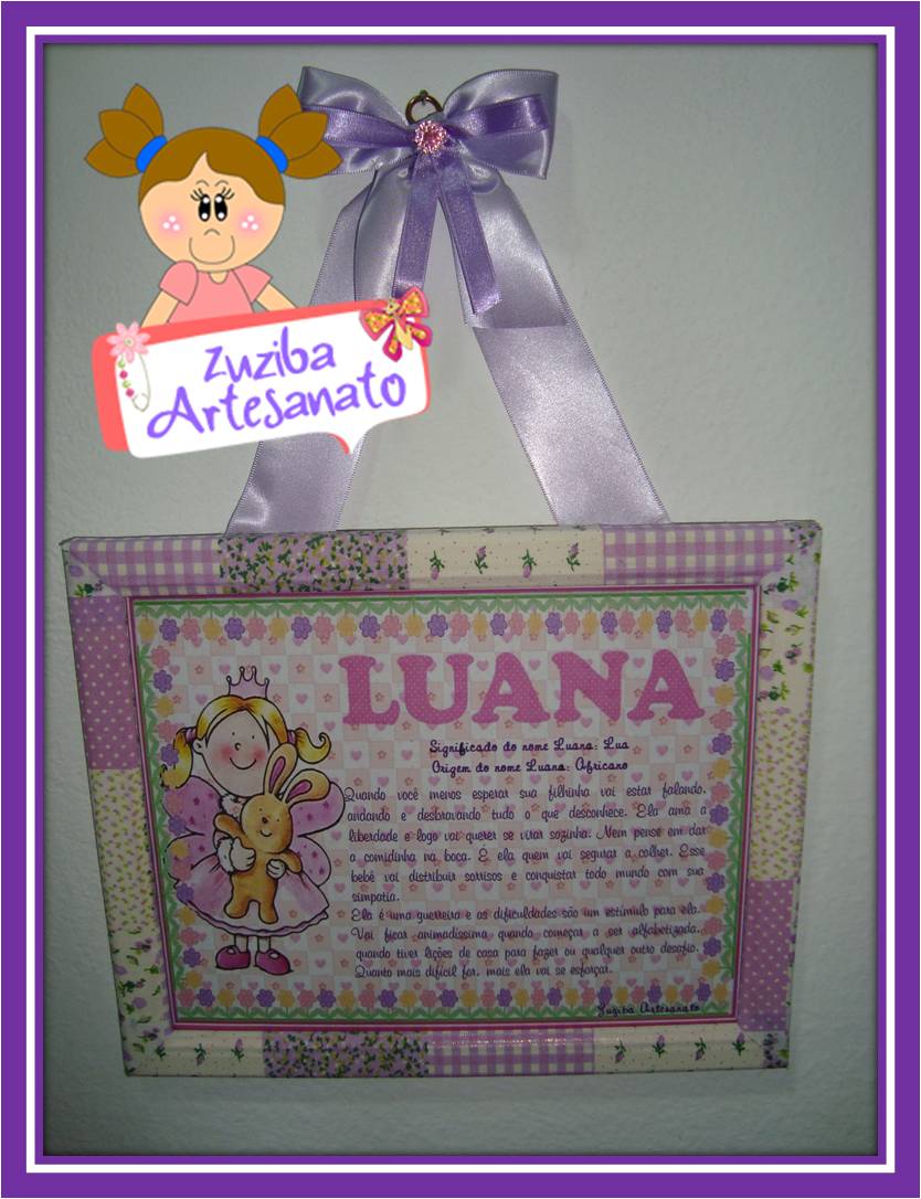 Zuziba Artesanato Quadro Significado do Nome Luana Armario Branco Para Quarto ~ Zuziba Artesanato Quadro Significado do Nome Luana