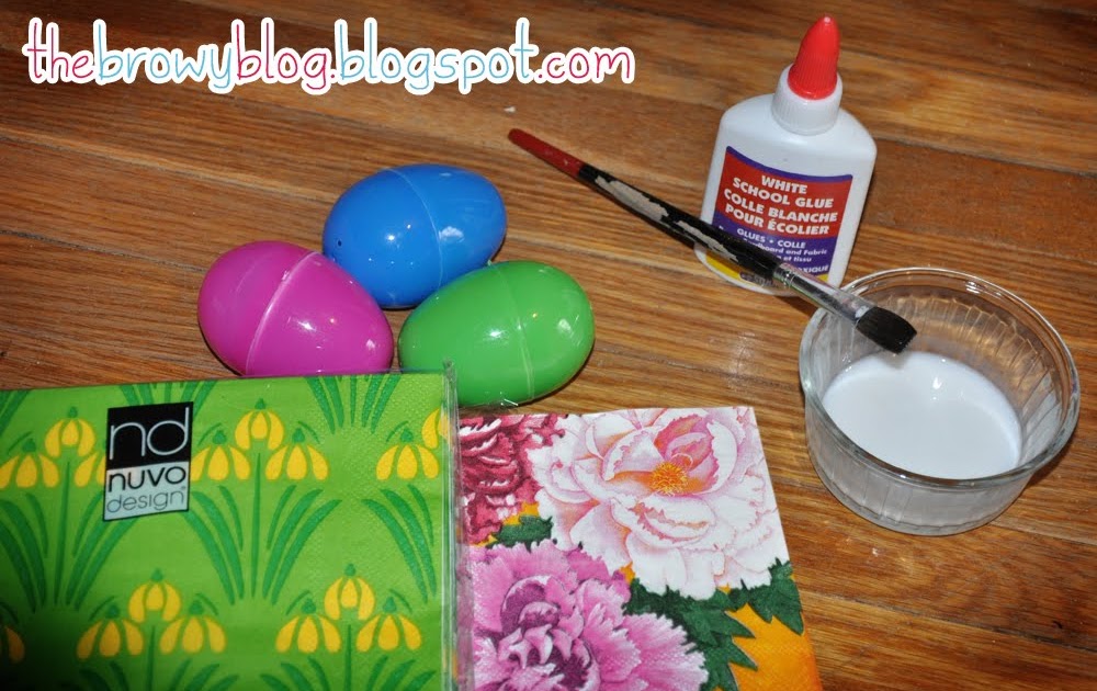 The Browy Blog Decoupage Easter Eggs
