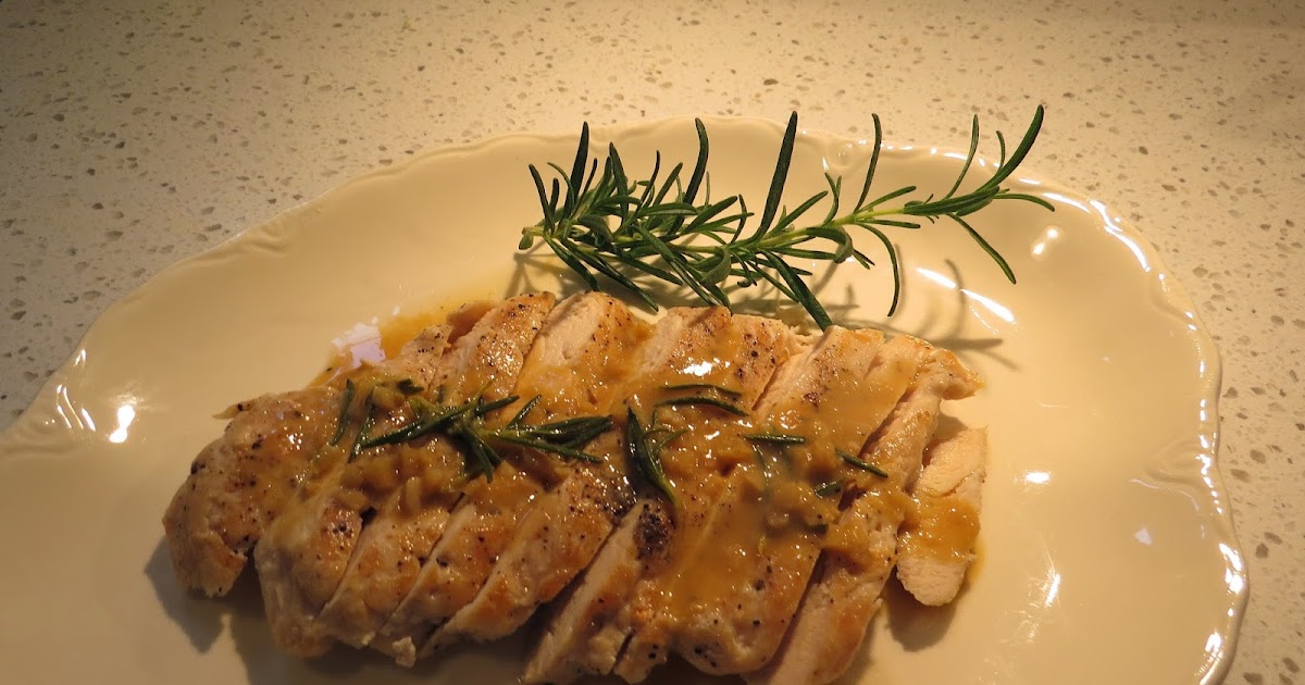 Just Cooking! Chicken with Rosemary Dijon Mustard Sauce