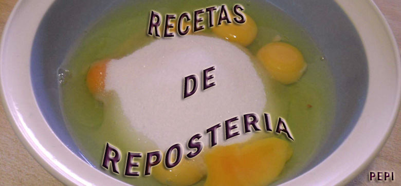 RECETAS DE REPOSTERÍA