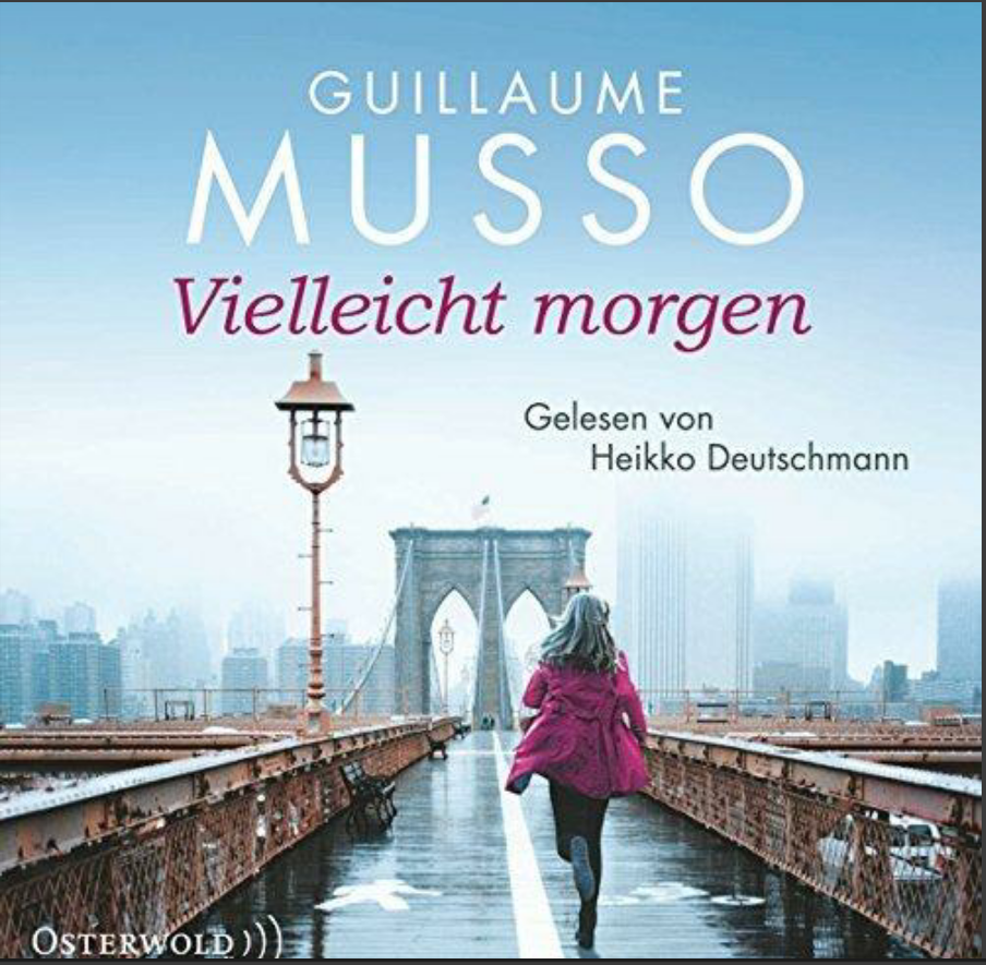Guillaume Musso - Vielleicht morgen