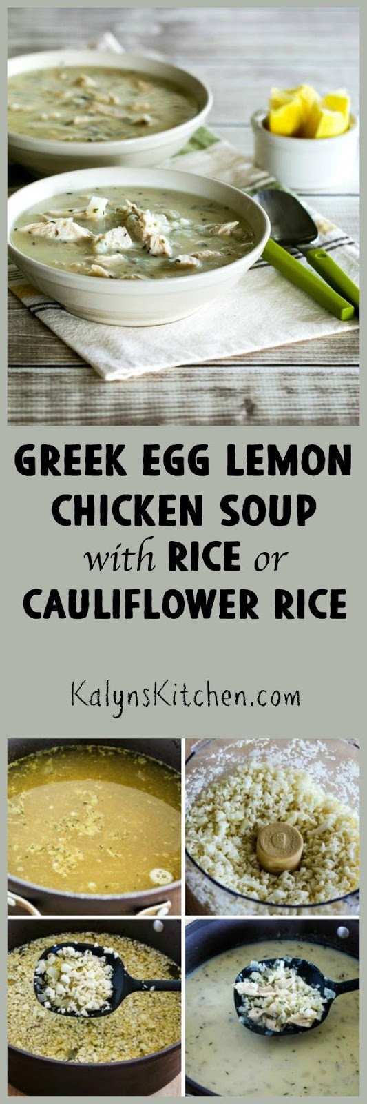 Greek EggLemon Chicken Soup (Avgolemono Soup) with Rice or Cauliflower