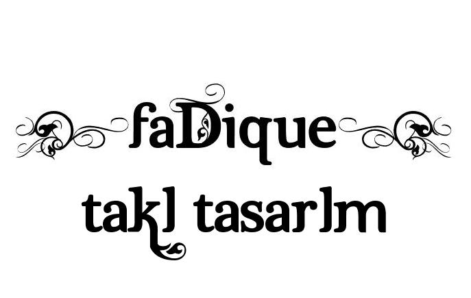 fadıque takı tasarım..