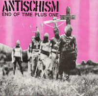 Antischism - End of Time Plus One
