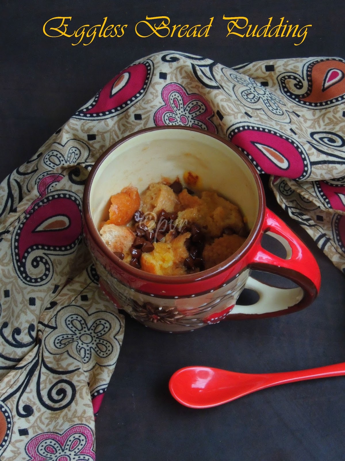Priya's Versatile Recipes Eggless Bread Pudding In Mug