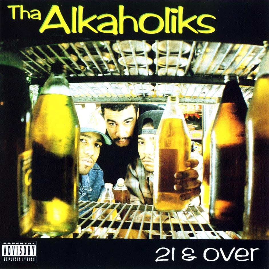 Tha+Alkaholiks+-+21+&+Over+-+Front.jpg