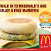 Walk in on Breakfast Day- 18th March and get a Free McMuffin!