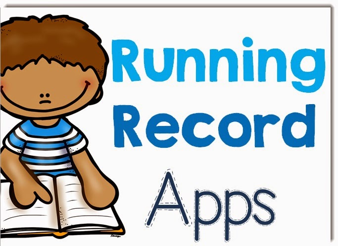 Running Record Apps for the Classroom Android and Apple IOS