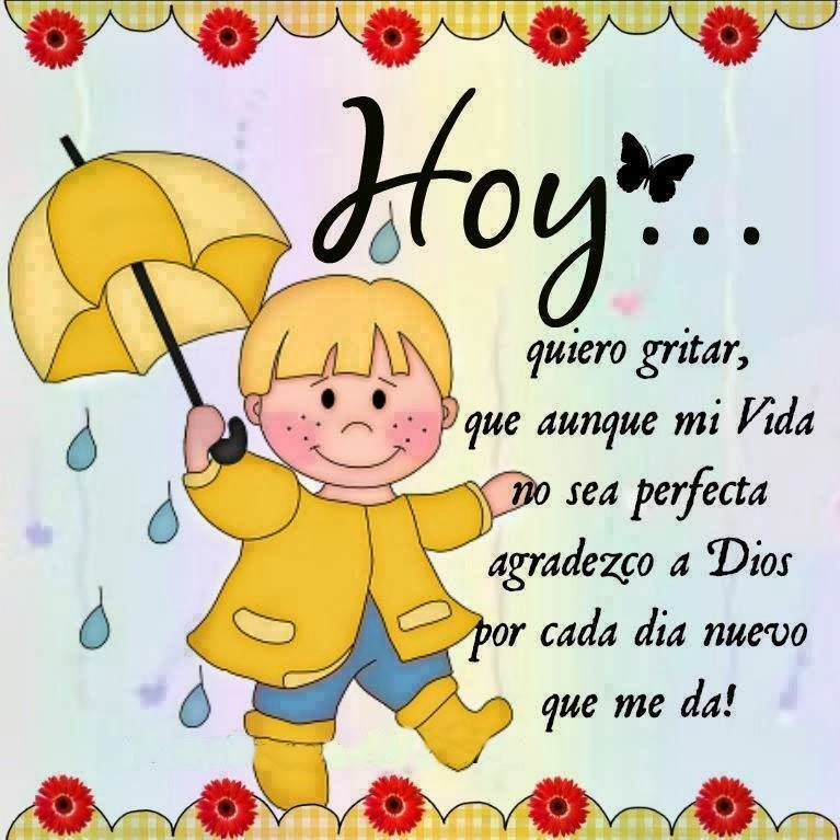 YO DOY LAS GRACIAS A LA VIDA DIA DIA yo doy las gracias a la vida dia dia: