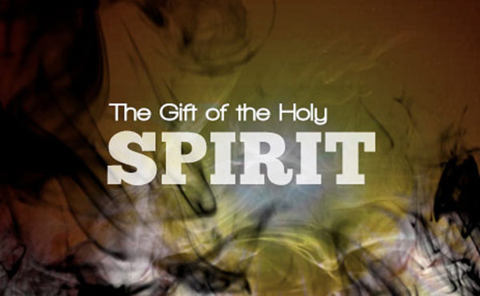 AND YOU WILL RECEIVE THE GIFT OF THE HOLY SPIRIT