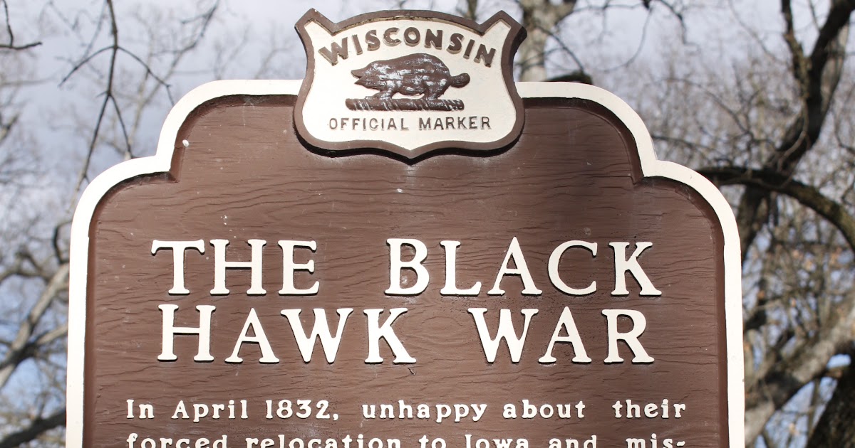 Wisconsin Historical Markers Marker 462 The Black Hawk War