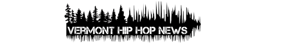 _Vermont Hip Hop News_