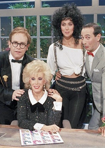 Cher, Elton John, Pee-wee Herman and Joan Rivers