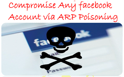 Hack FAcebook Account Using ARP Poisoning Method 