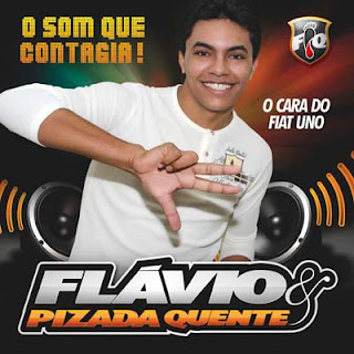 BAIXAR - Flávio & Pizada Quente - CD Pra Paredões 2013