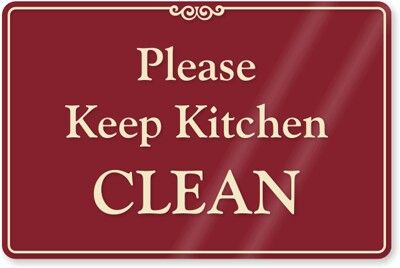 Please Keep Kitchen Clean