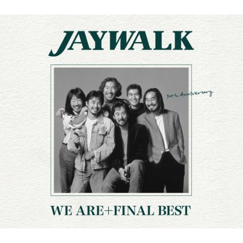 JAYWALK - WE ARE +FINAL BEST
