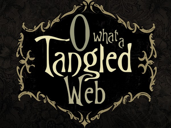 what-a-tangled-web.jpg