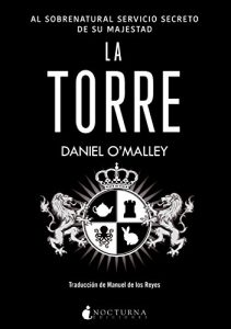 La torre- Daniel O’Malley