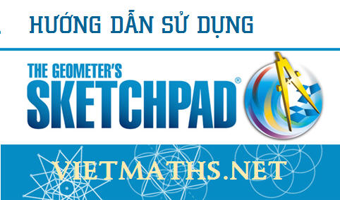sử dụng phần mềm Geometer's Sketchpad trong dạy toán phổ thông su dung phan mem Geometer's Sketchpad day toan o pho thong