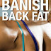5 Moves to Banish Back Fat