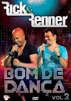 dvd rick e renner 2013 Rick e Renner - Bom de Dança Vol. 2