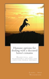 Humane options for dealing with a deceased horse's remains.