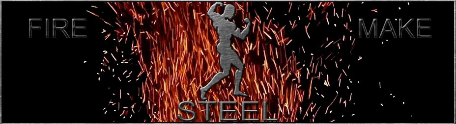 Fire Make Steel