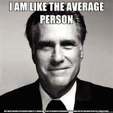 Mitt Romney, meme, average person