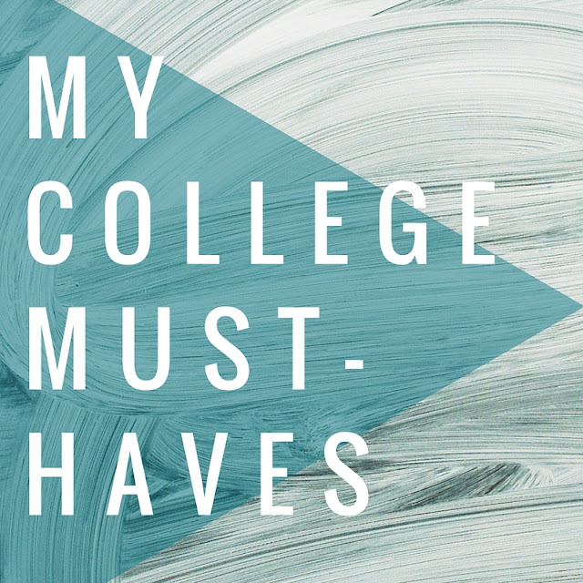 My College Must-Haves
