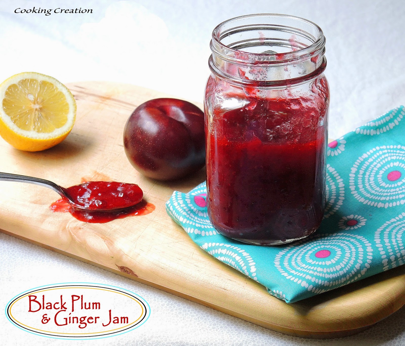 Cooking Creation Black Plum & Ginger Jam (Without Pectin)