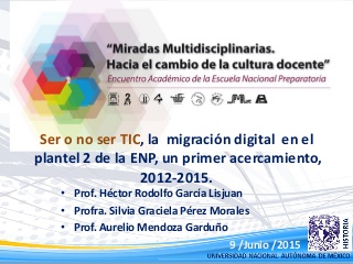 UNAM ENP Encuentro Académico multidisciplinario 2015