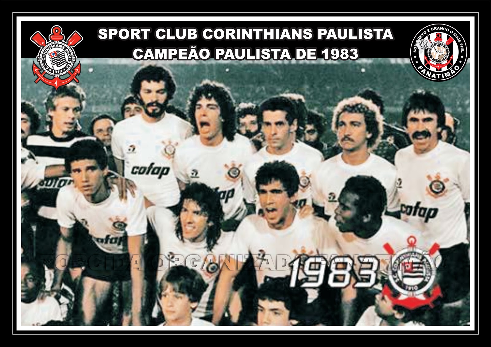 Torcida Organizada Fanatimão Corinthians Campeão Paulista de 1982 1983