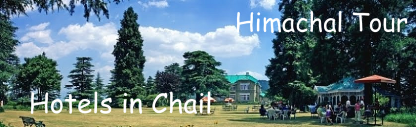 Hotels in Chail| Chail Hotels|Budget Hotels in Chail | Chaep Hotels in Chail