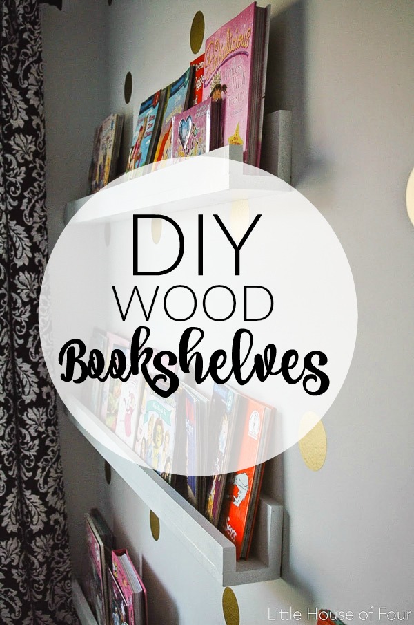 {DIY} Wood bookshelves... Little House of Four Creating a beautiful