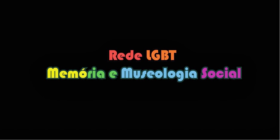 Rede LGBT de Memória e Museologia Social