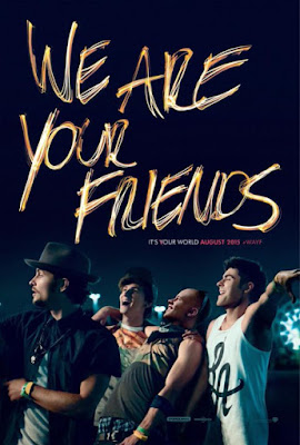 We Are Your Friends New Poster
