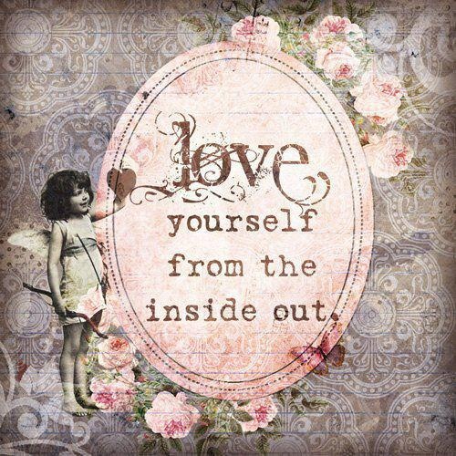 Love Yourself From The Inside Out / www.elisemcdowell.com