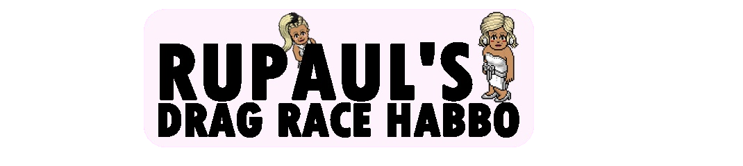 Rupaul's Drag Race Habbo