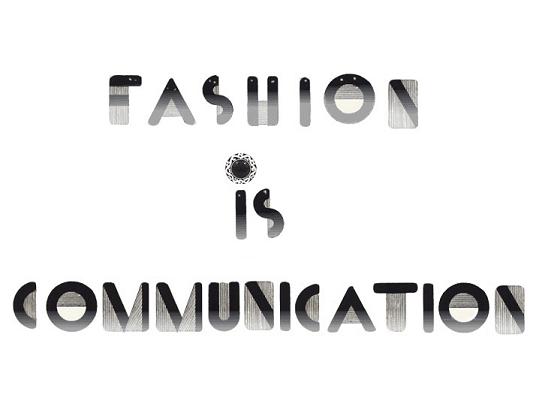 fashion IS communication