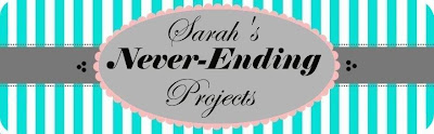 Sarah's Never-Ending Projects